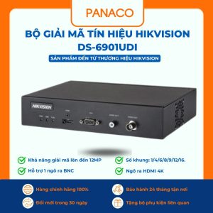 Bộ giải mã tín hiệu HIKVISION DS-6901UDI