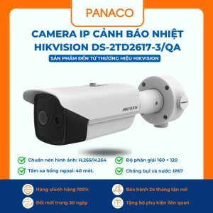 Camera IP cảnh báo nhiệt HIKVISION DS-2TD2617-3/QA