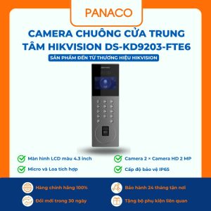 Camera chuông cửa trung tâm IP Hikvision DS-KD9203-FTE6