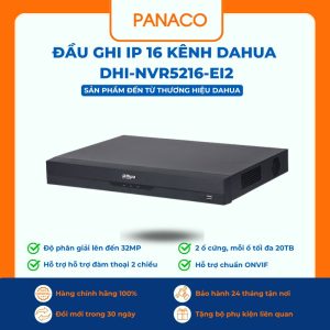 Đầu ghi IP 16 kênh Dahua DHI-NVR5216-EI2