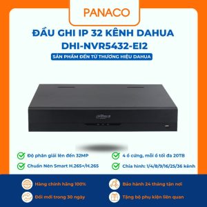 Đầu ghi IP 32 kênh Dahua DHI-NVR5432-EI2