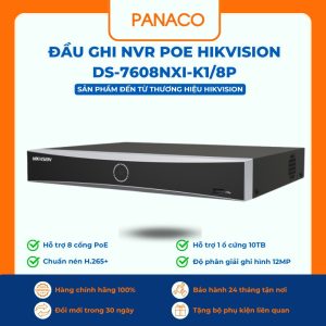 Đầu ghi NVR PoE Hikvision DS-7608NXI-K1/8P