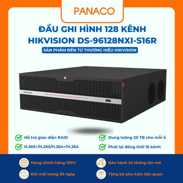 Đầu ghi hình 128 kênh HIKVISION DS-96128NXI-S16R