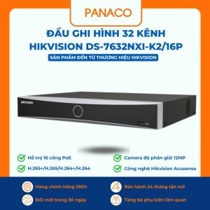 Đầu ghi hình 32 kênh HIKVISION DS-7632NXI-K2/16P