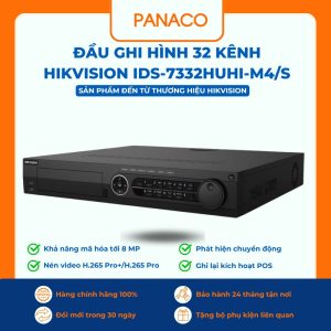 Đầu ghi hình 32 kênh Hikvision iDS-7332HUHI-M4/S