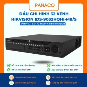 Đầu ghi hình 32 kênh Hikvision iDS-9032HQHI-M8/S