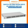 Switch 48 cổng Ruijie Reeye RG-NBS5200-48GT4XS