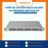 Thiết bị chuyển mạch Gigabit RG-NBS5200-48GT4XS-UP