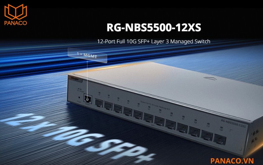 RG-NBS5500-12XS thiết kế 12 cổng quang SFP+ tốc độ 10Gbps