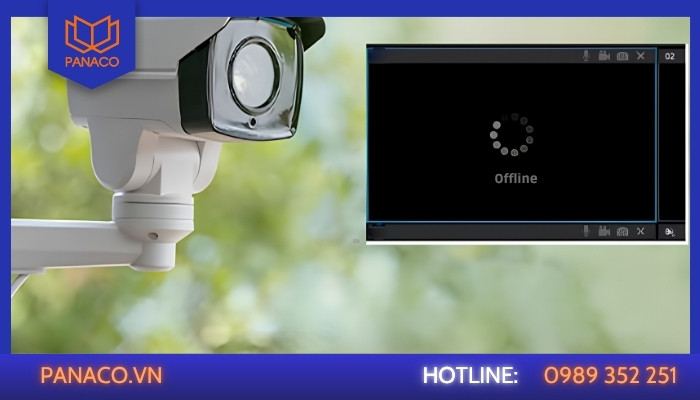 Camera mất kết nối mạng