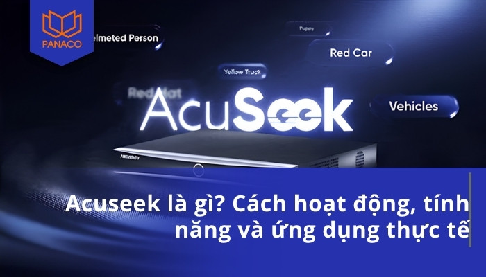 Acuseek là gì_ Cách hoạt động, tính năng và ứng dụng thực tế
