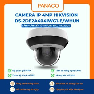 Camera IP 4MP HIKVISION DS-2DE2A404IWG1-E_WHUN