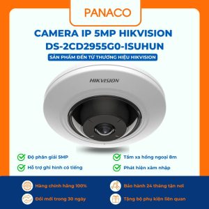 Camera IP 5MP hikvision DS-2CD2955G0-ISUHUN