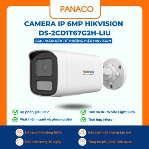 Camera IP 6MP Hikvision DS-2CD1T67G2H-LIU