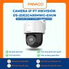 Camera IP PT HIKVISION DS-2DE2C400MWG-EHUN