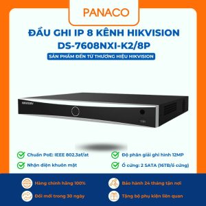 Đầu ghi IP 8 kênh Hikvision DS-7608NXI-K28P