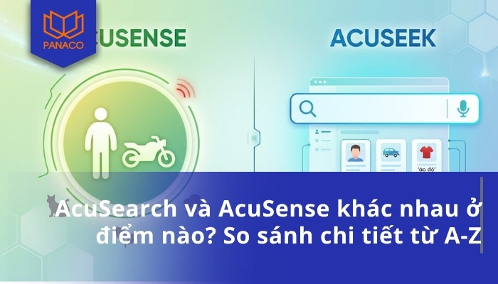 So sánh AcuSeek và AcuSense_ Khác nhau ở đâu_ Nên chọn công nghệ nào
