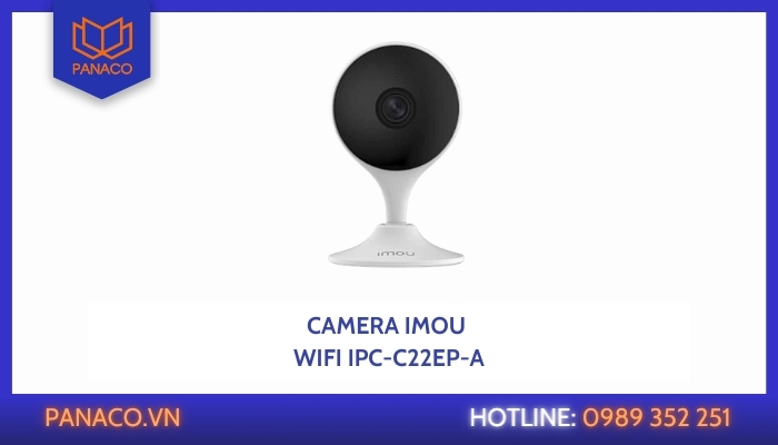  Các loại camera có ghi âm gồm mã Imou IPC-C22EP-A tại PANACO