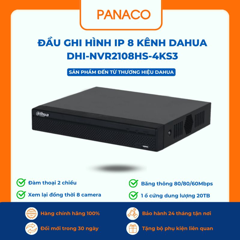 Đầu ghi IP Dahua DHI-NVR2108HS-4KS3 8 kênh, hỗ trợ một ổ cứng 20TB