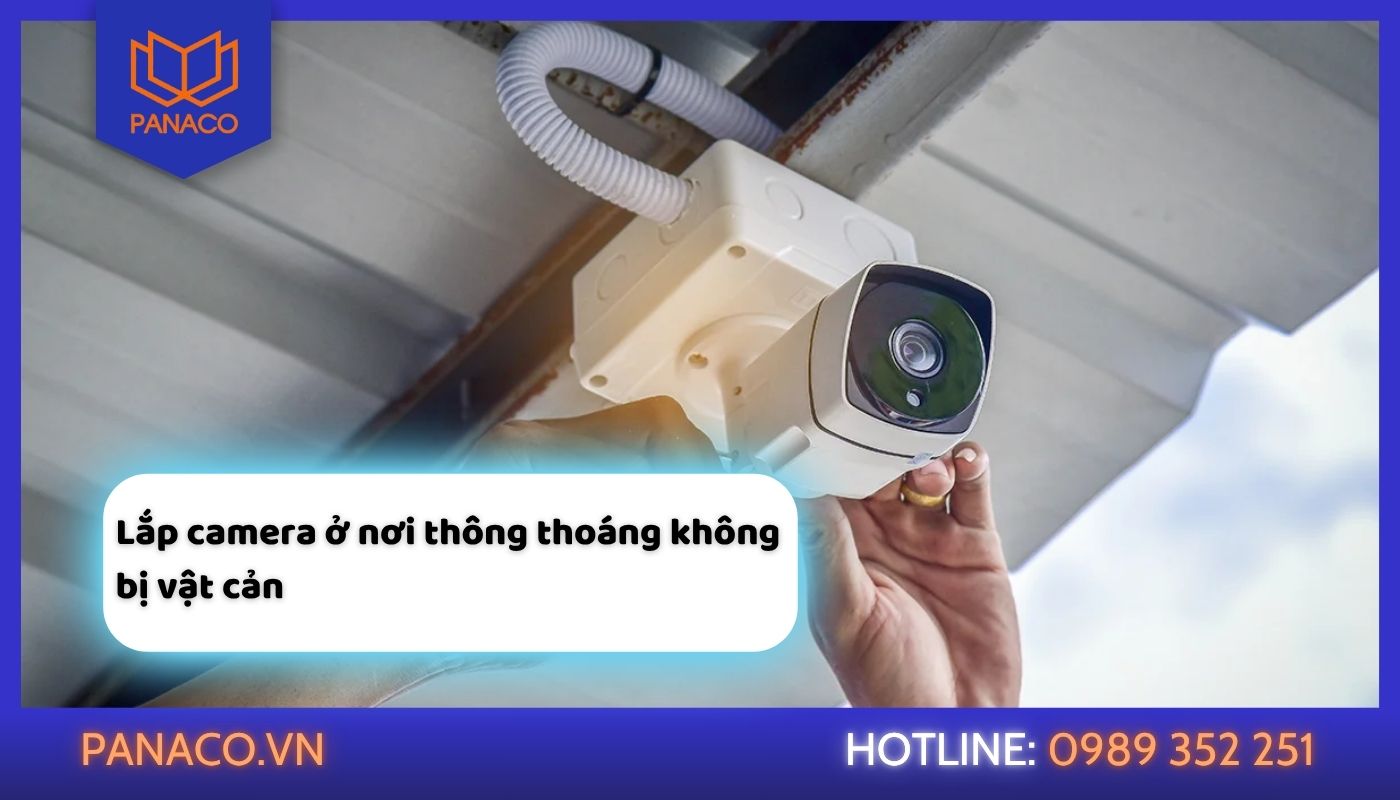 Camera xoay lắp dưới mái hiên, ghi chú đặt nơi thông thoáng không vật cản
